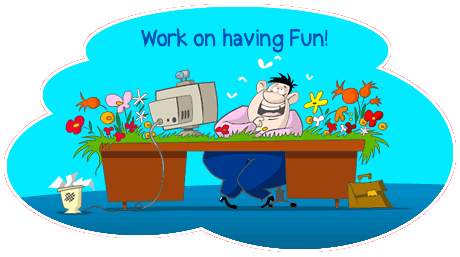 work_on_having_fun
